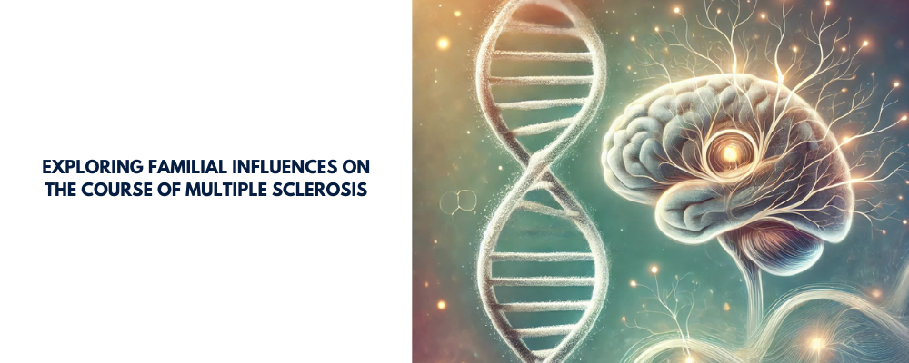 Exploring Familial Influences on the Course of Multiple Sclerosis