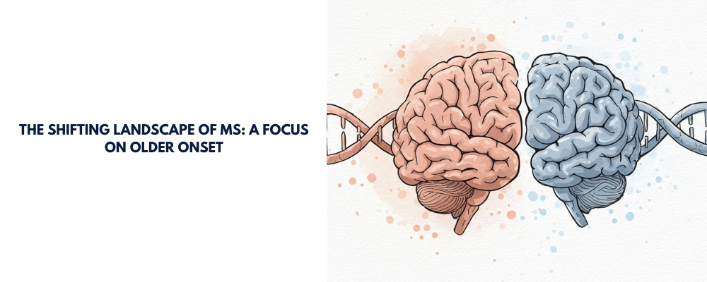 The Shifting Landscape of MS: A Focus on Older Onset