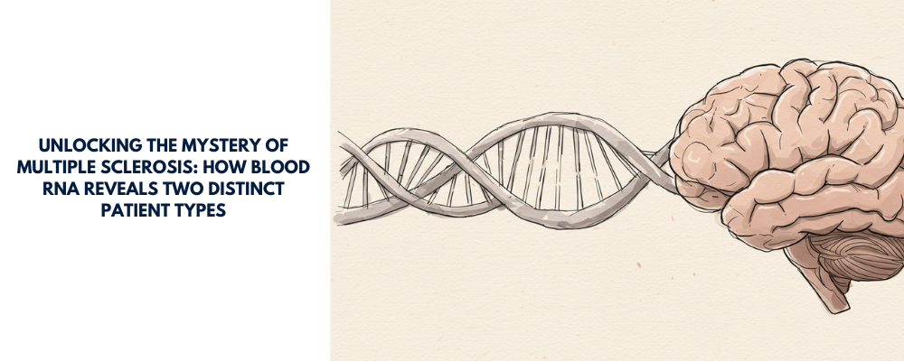 Unlocking the Mystery of Multiple Sclerosis: How Blood RNA Reveals Two Distinct Patient Types